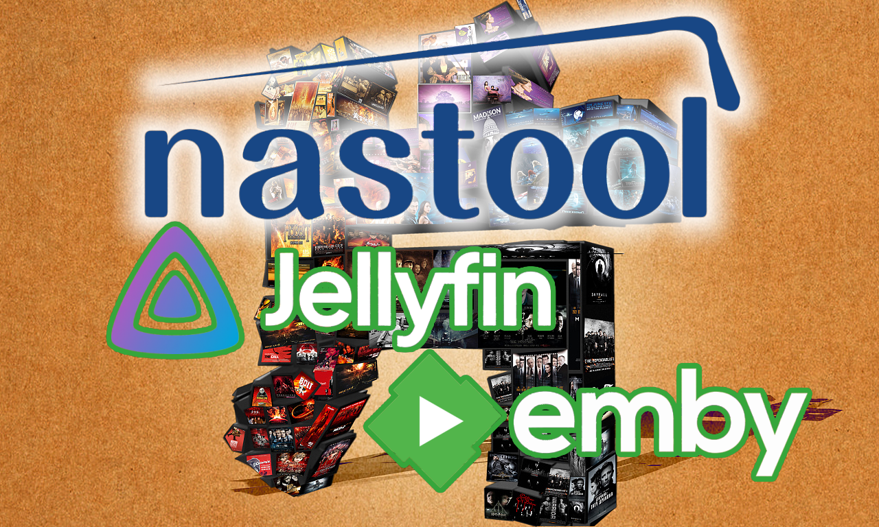 NASTool自动化影视库【Emby+Jellyfin双播放器版本】